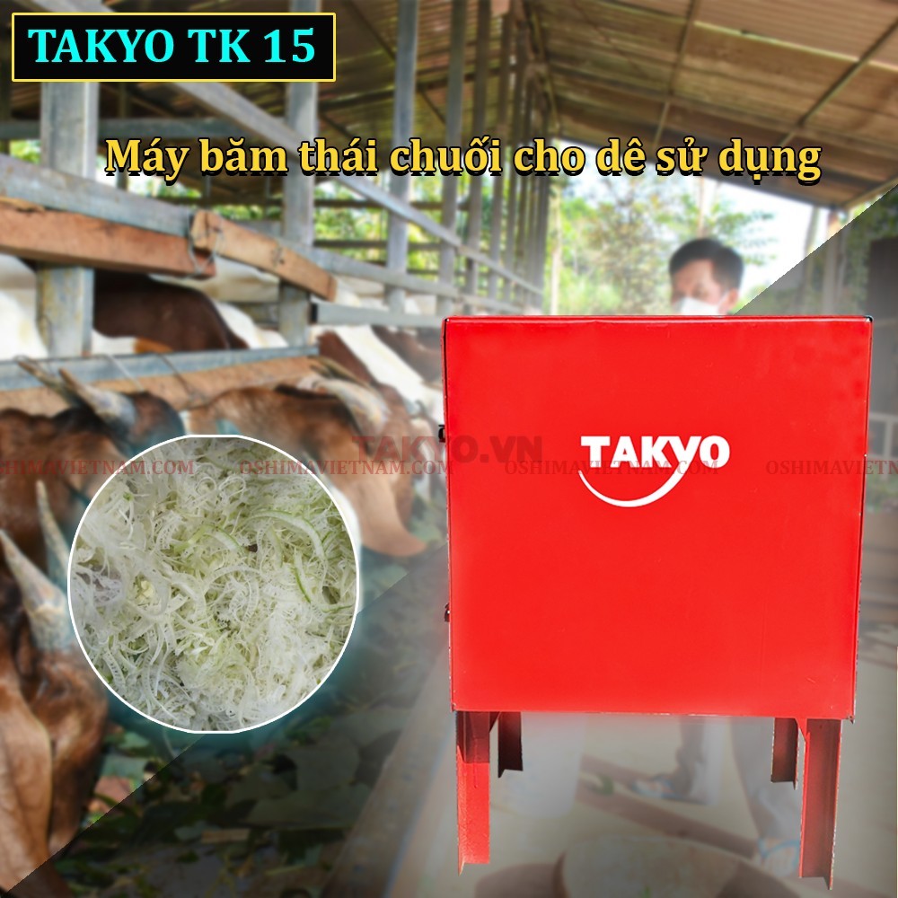 Máy băm cỏ cho bò giá rẻ Takyo TK 15