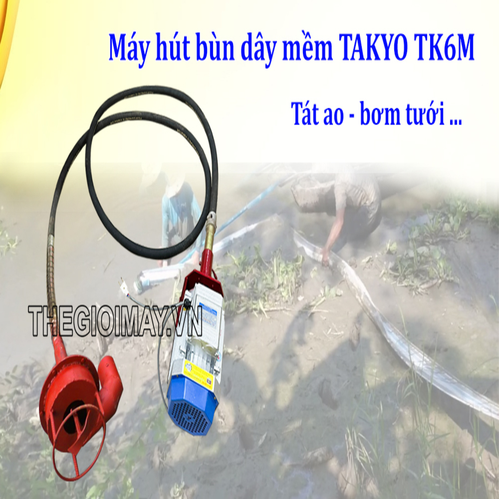 Máy hút bùn cát chất thải biogas dây mềm Takyo TK 6M chính hãng